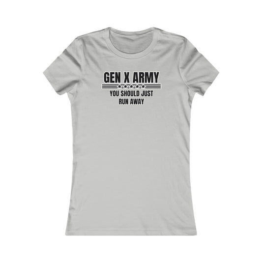 You should just run away - Women's Favorite Tee