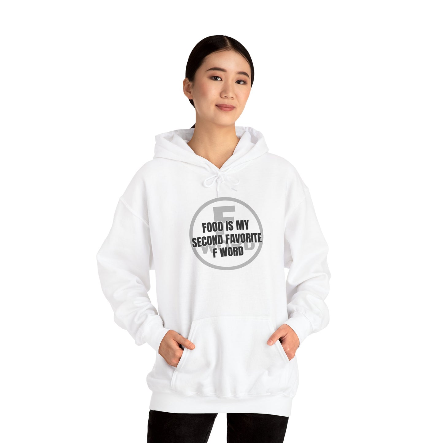 Food is my second favorite F word - Unisex Heavy Blend™ Hooded Sweatshirt