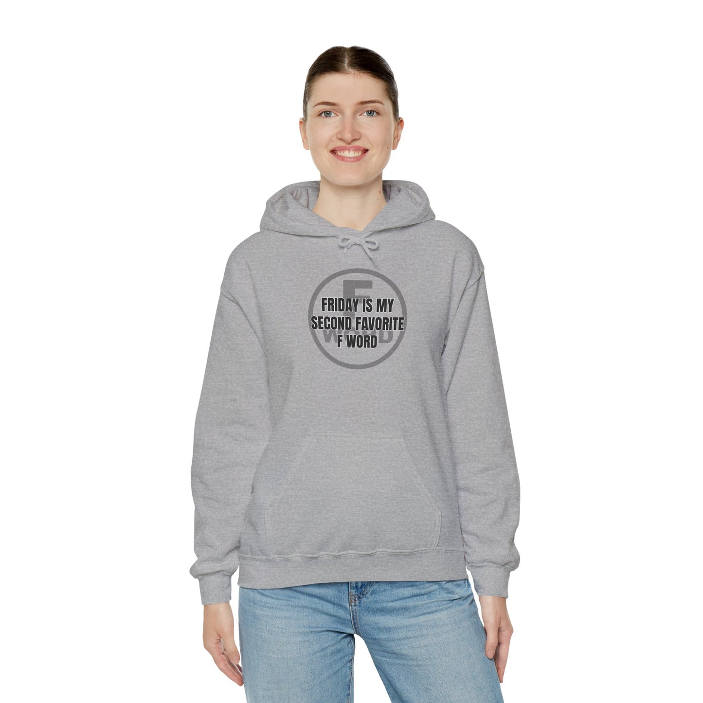 Friday is my second favorite F word - Unisex Heavy Blend™ Hooded Sweatshirt