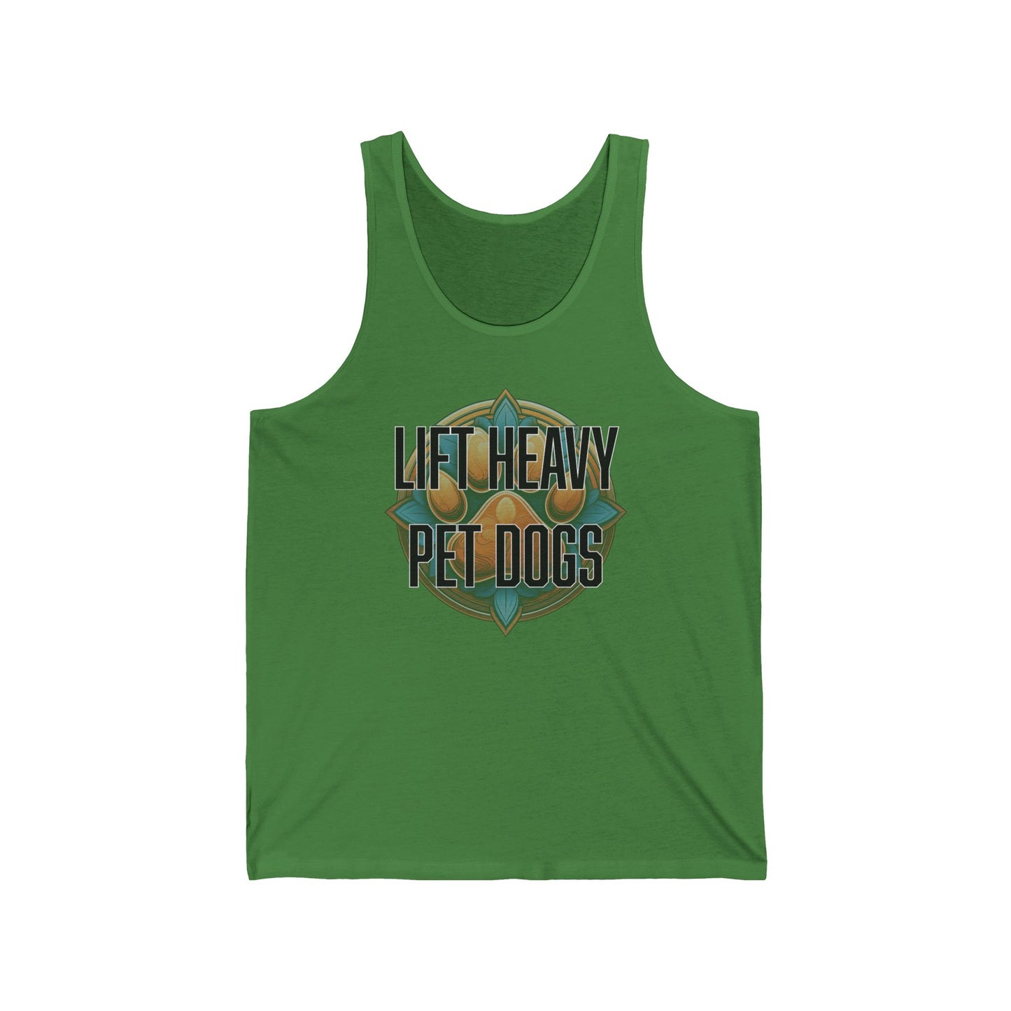 Lift heavy pet dogs 3 - Unisex Jersey Tank