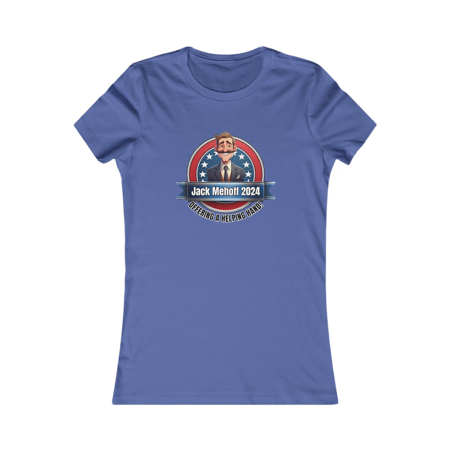 Jack Mehoff 2024 - Women's Favorite Tee