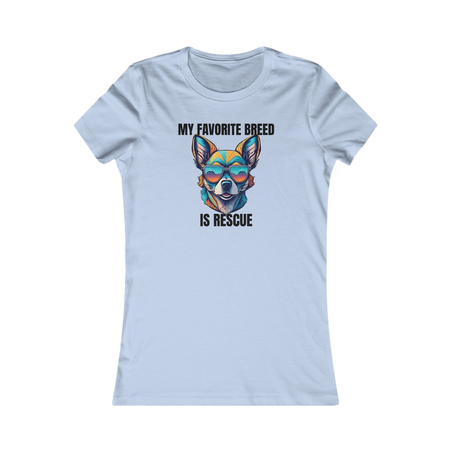 My favorite breed is rescue 2 - Women's Favorite Tee