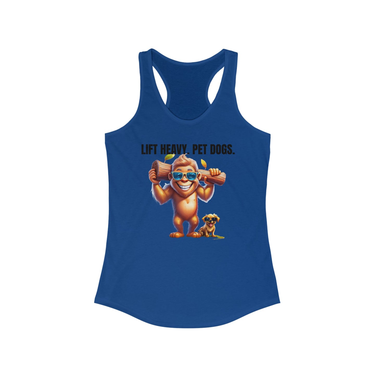 Lift heavy pet dogs 1 - Women's Ideal Racerback Tank