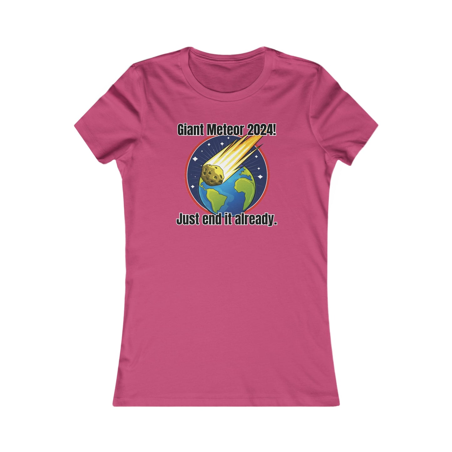 Giant Meteor 2024! - Women's Favorite Tee