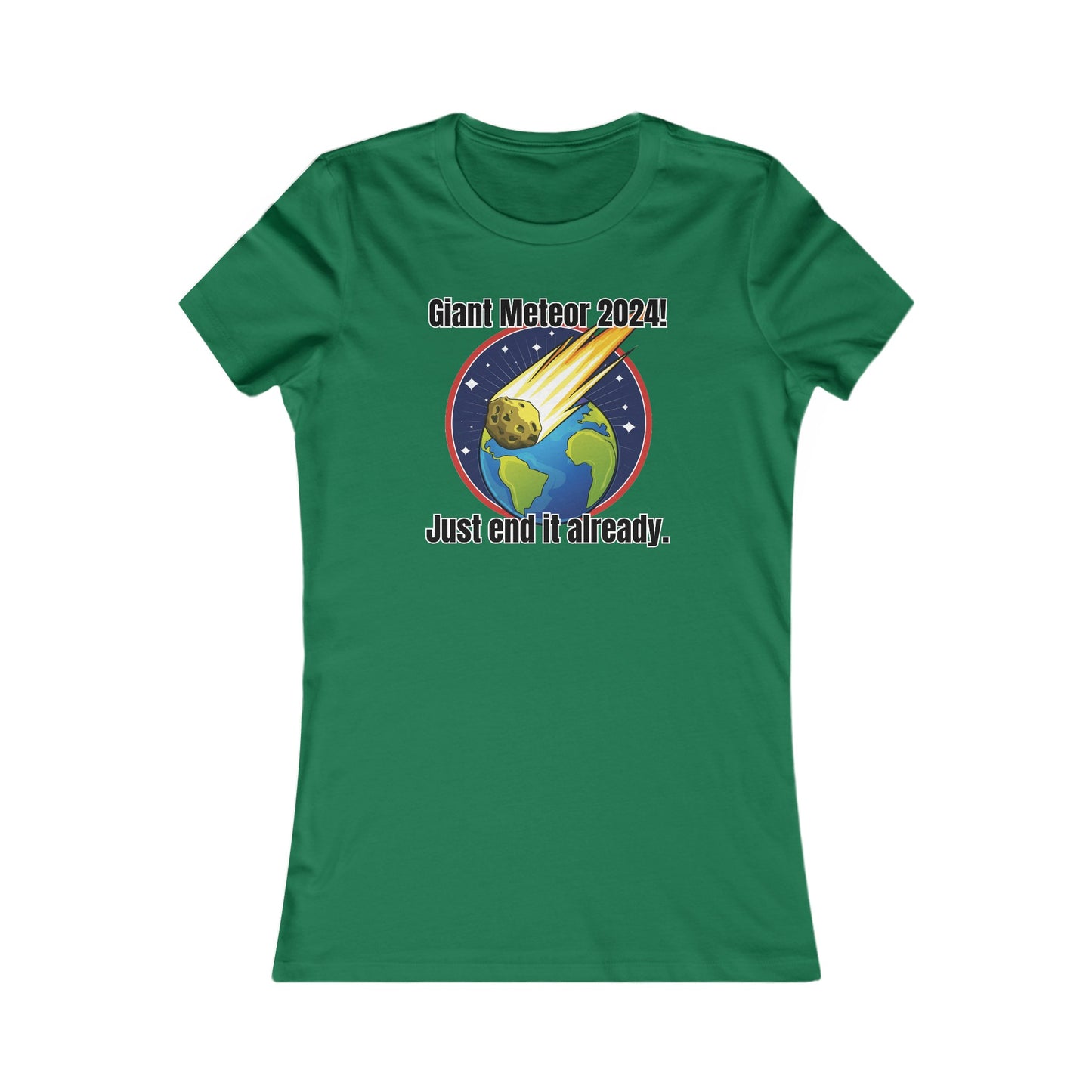 Giant Meteor 2024! - Women's Favorite Tee