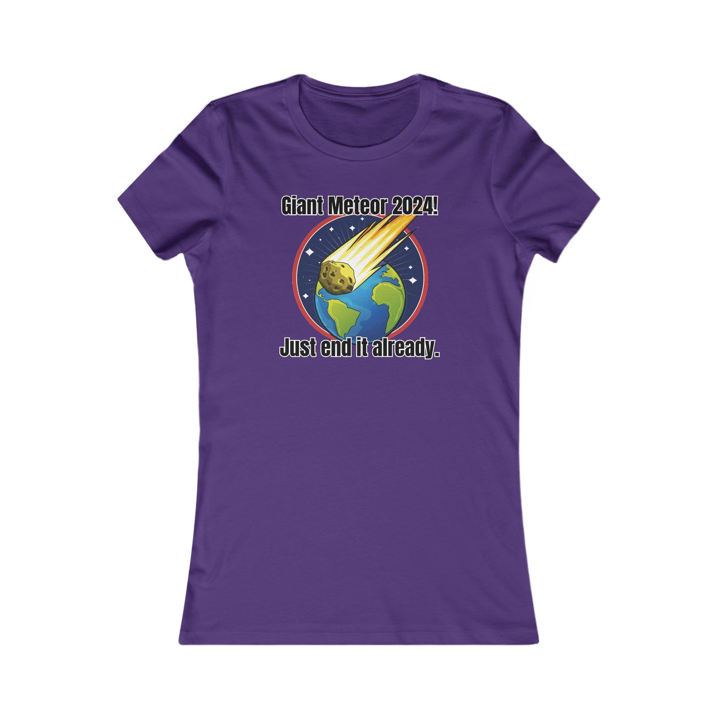 Giant Meteor 2024! - Women's Favorite Tee