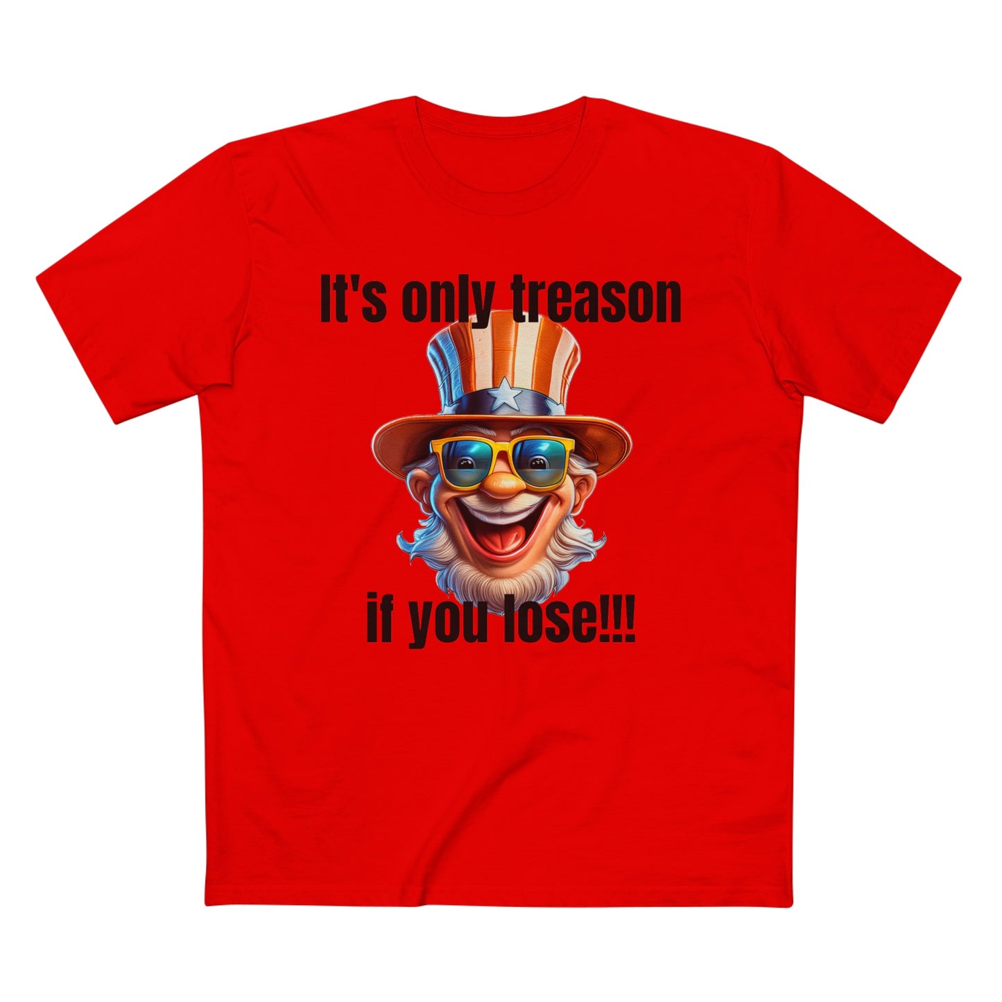 It's only treason if you lose! - Men's Staple Tee