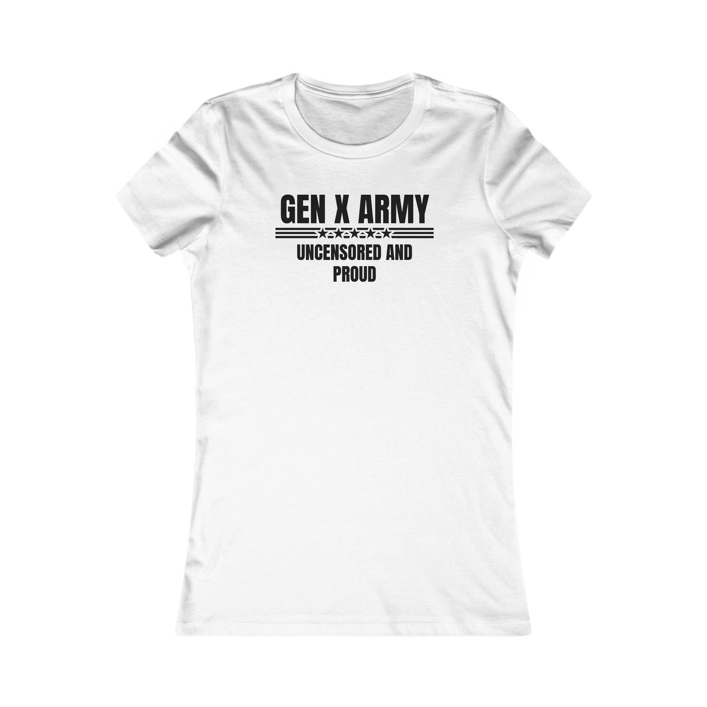 Uncensored and proud - Women's Favorite Tee