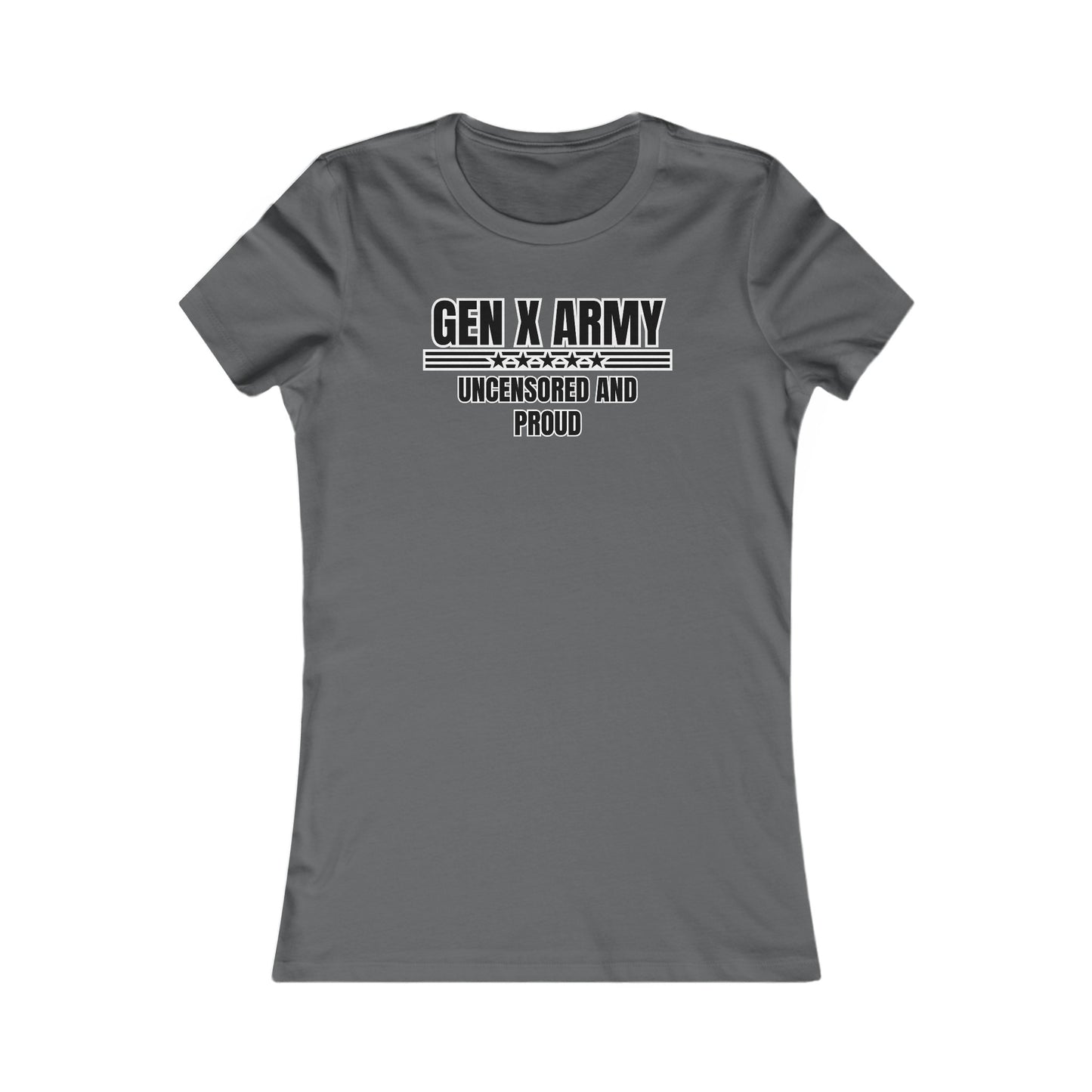 Uncensored and proud - Women's Favorite Tee