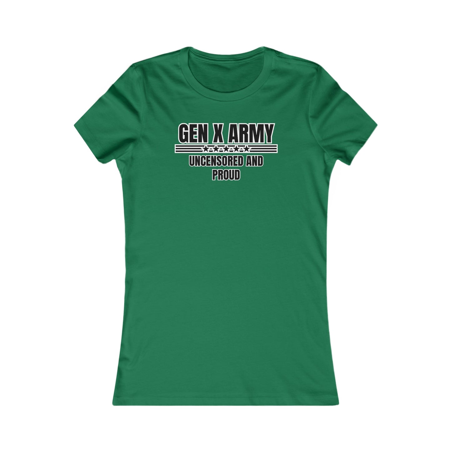 Uncensored and proud - Women's Favorite Tee