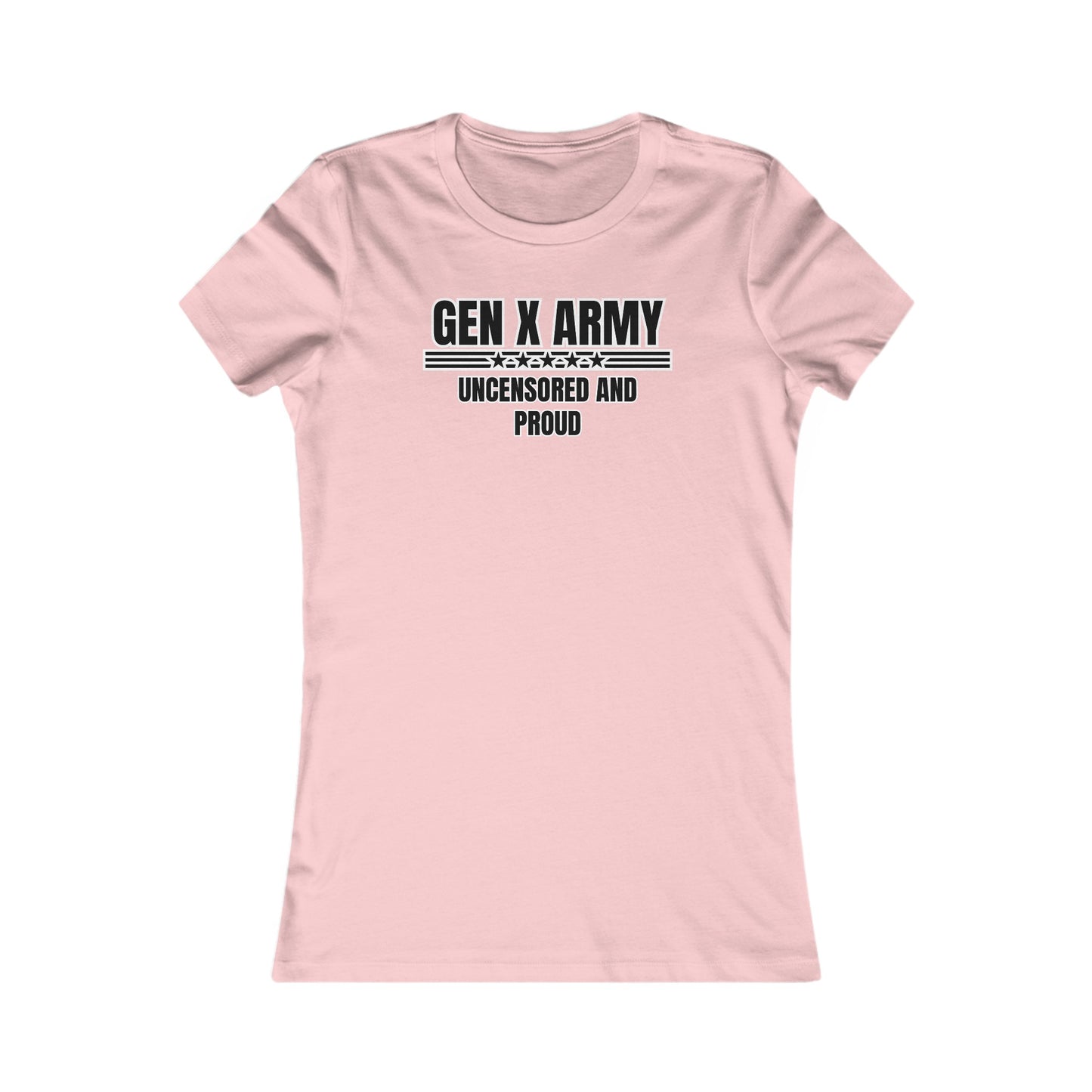 Uncensored and proud - Women's Favorite Tee