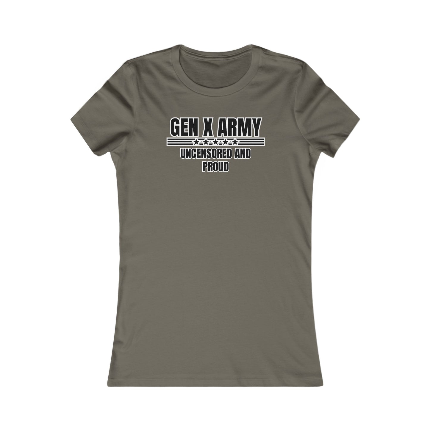 Uncensored and proud - Women's Favorite Tee