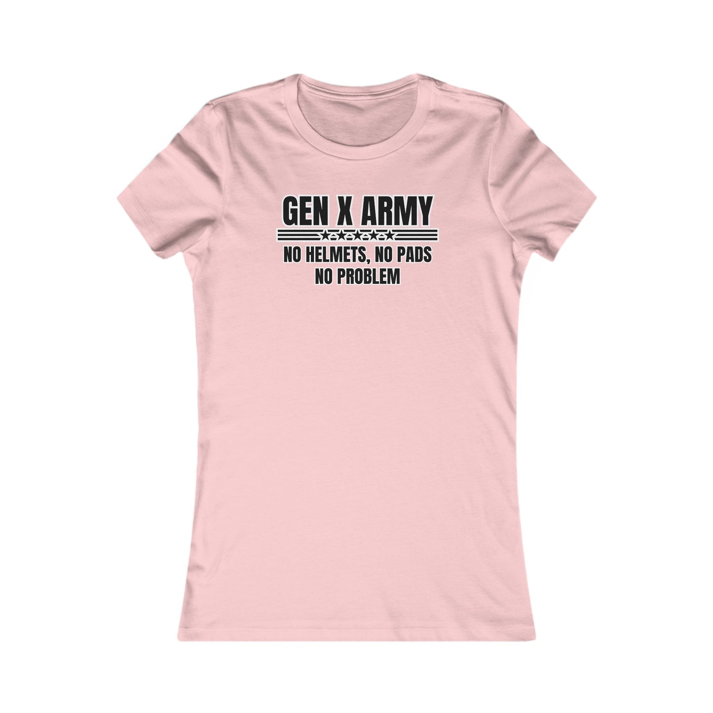 No helmets no pads no problem - Women's Favorite Tee