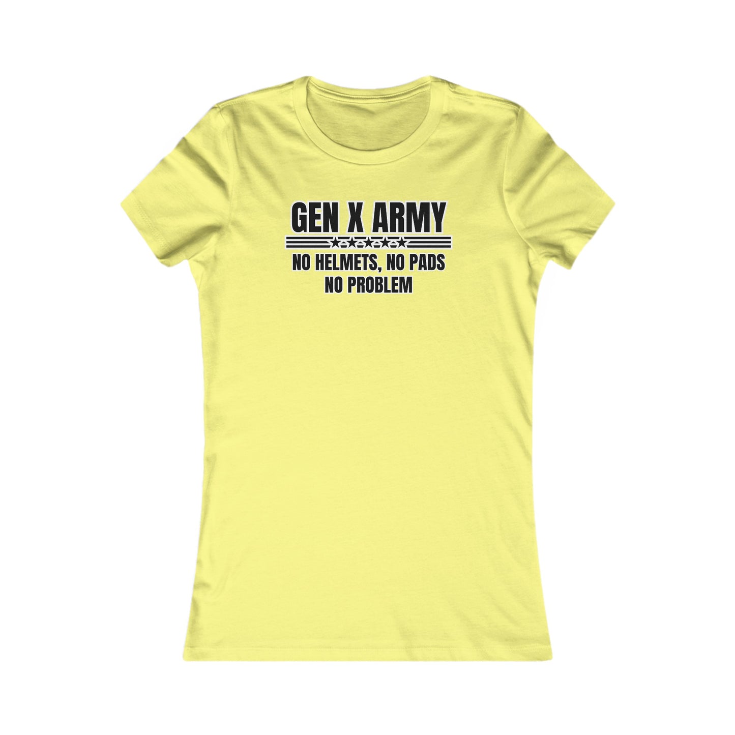 No helmets no pads no problem - Women's Favorite Tee