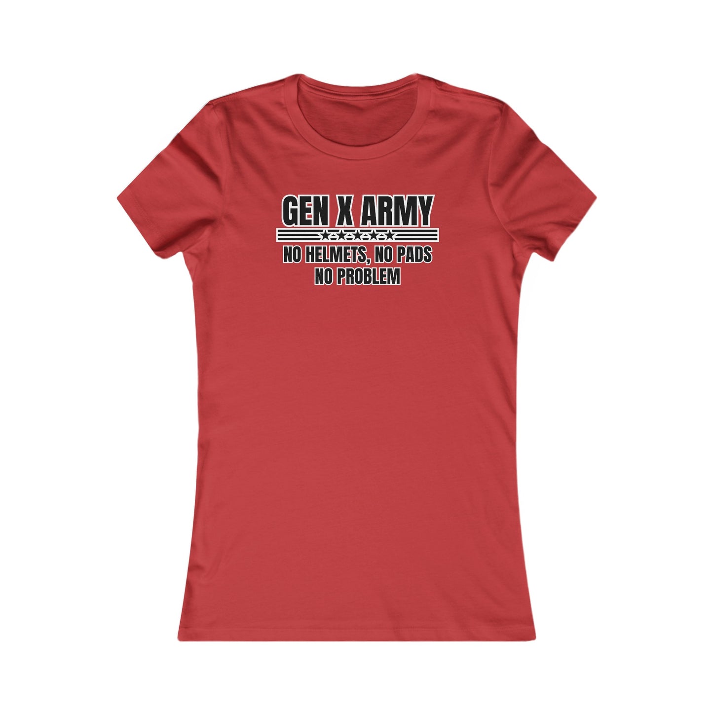 No helmets no pads no problem - Women's Favorite Tee