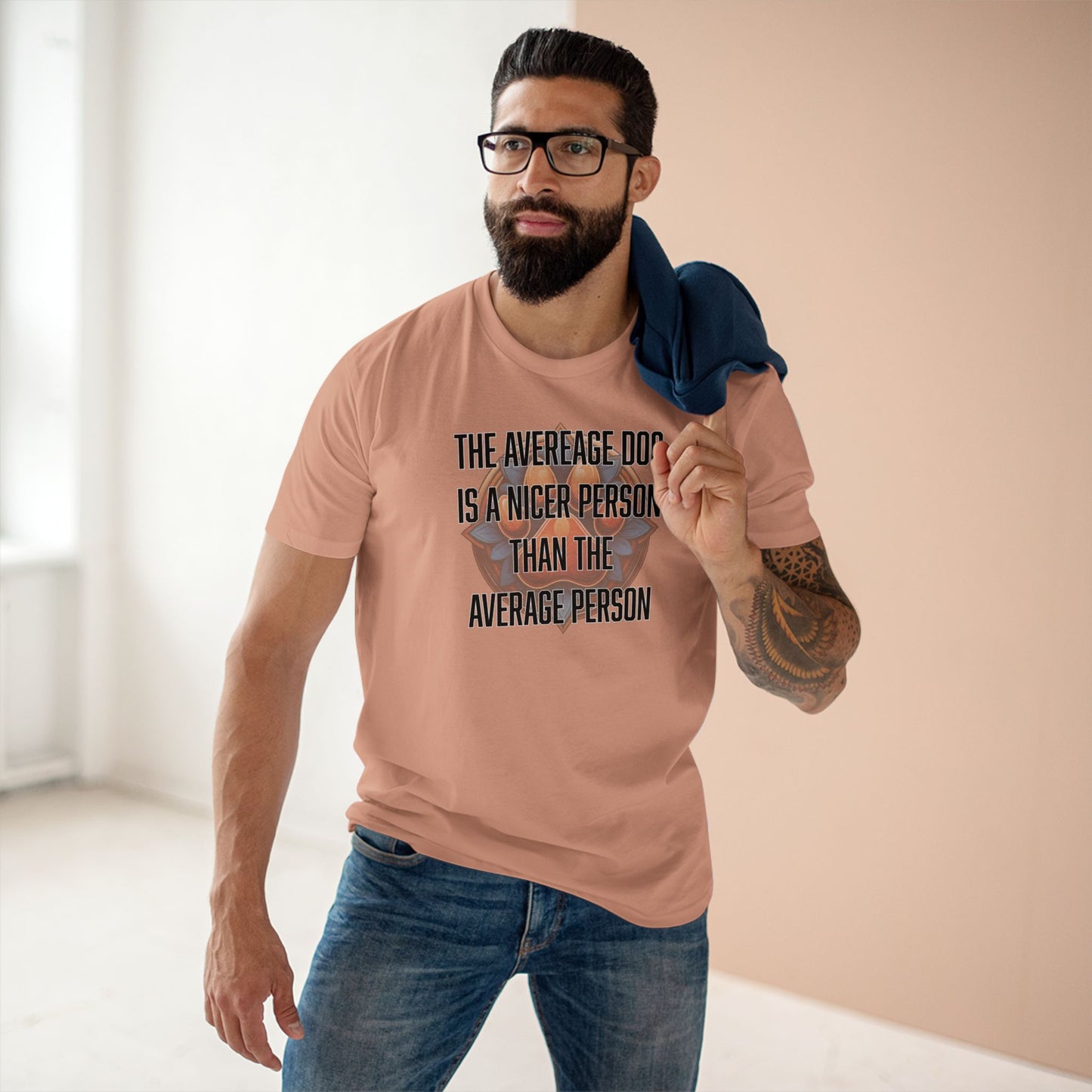 The average dog is a nicer person than the average person - Men's Staple Tee