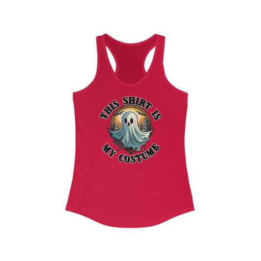 This shirt is my costume - Women's Ideal Racerback Tank