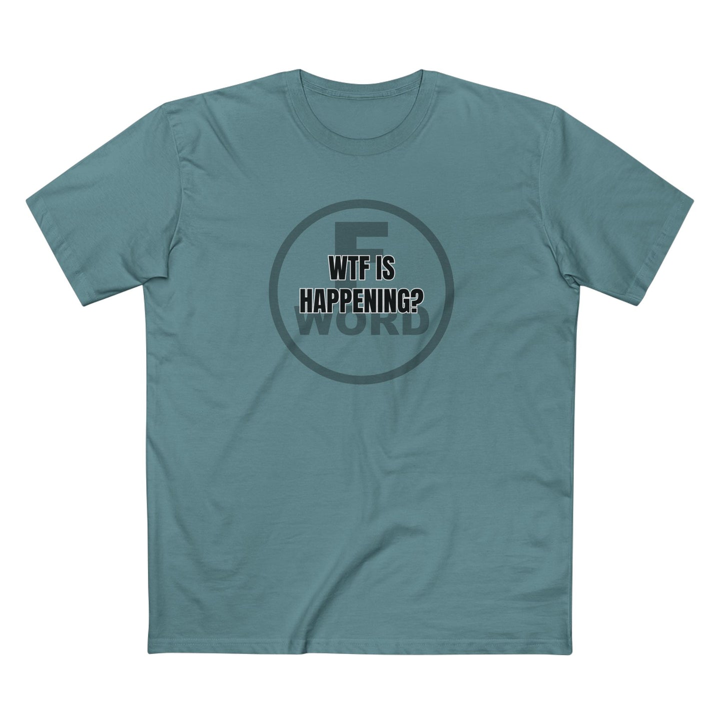 WTF is happening? - Men's Staple Tee