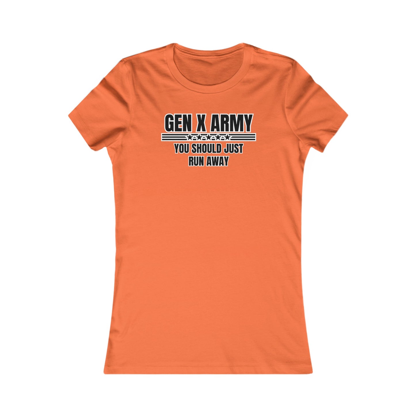 You should just run away - Women's Favorite Tee