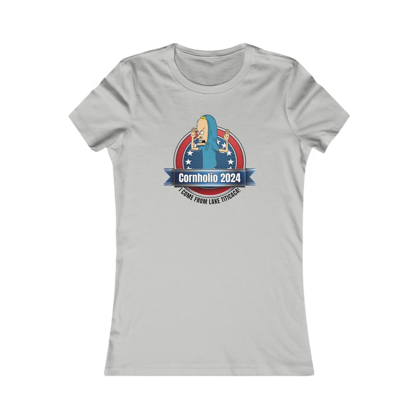 Cornholio 2024 - Women's Favorite Tee