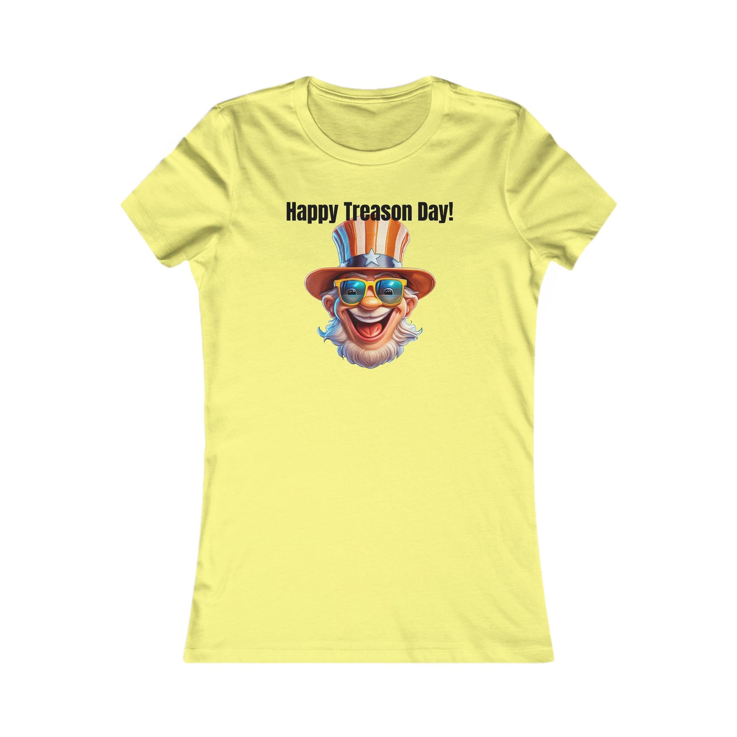 Happy Treason Day! - Women's Favorite Tee