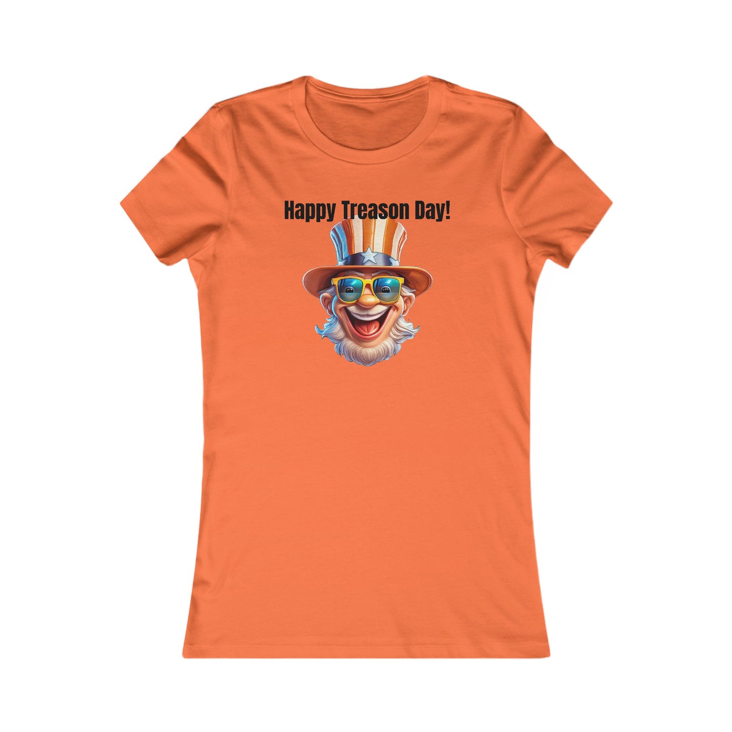 Happy Treason Day! - Women's Favorite Tee