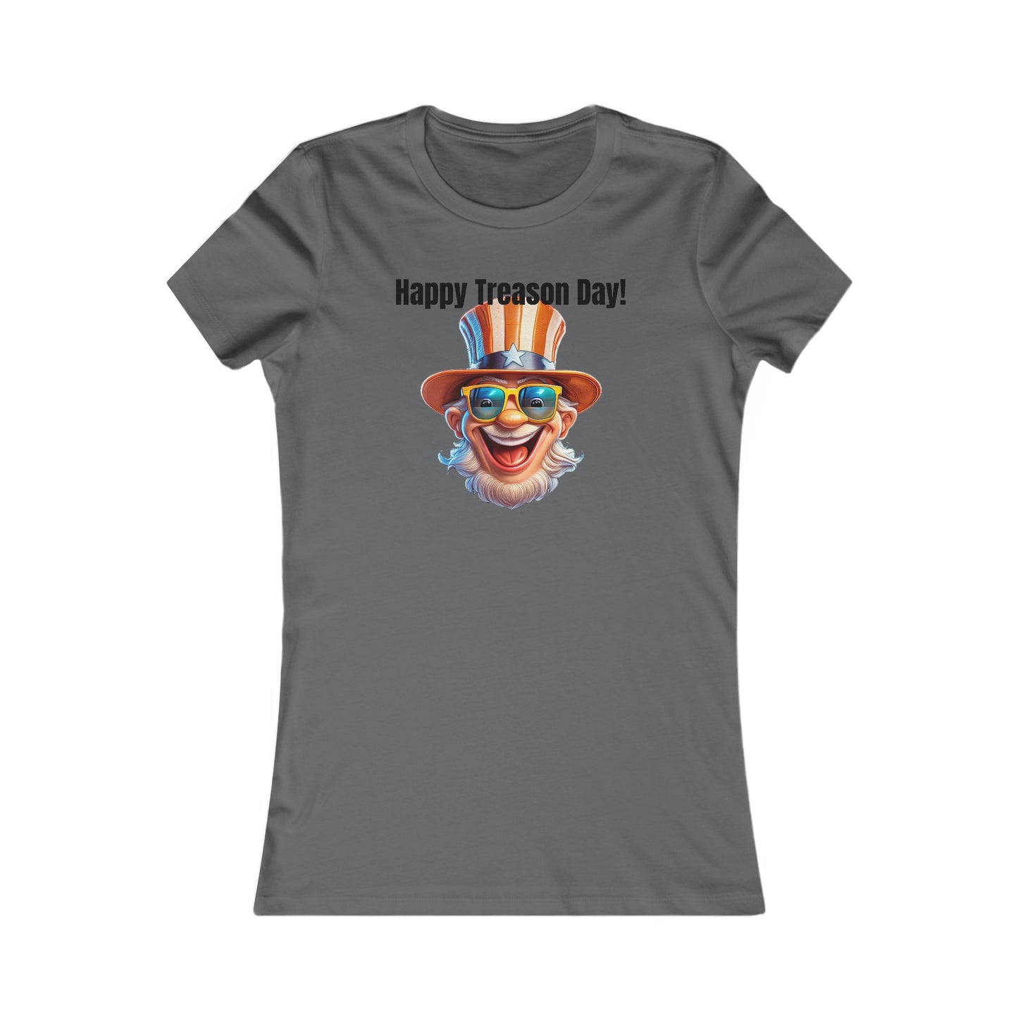 Happy Treason Day! - Women's Favorite Tee