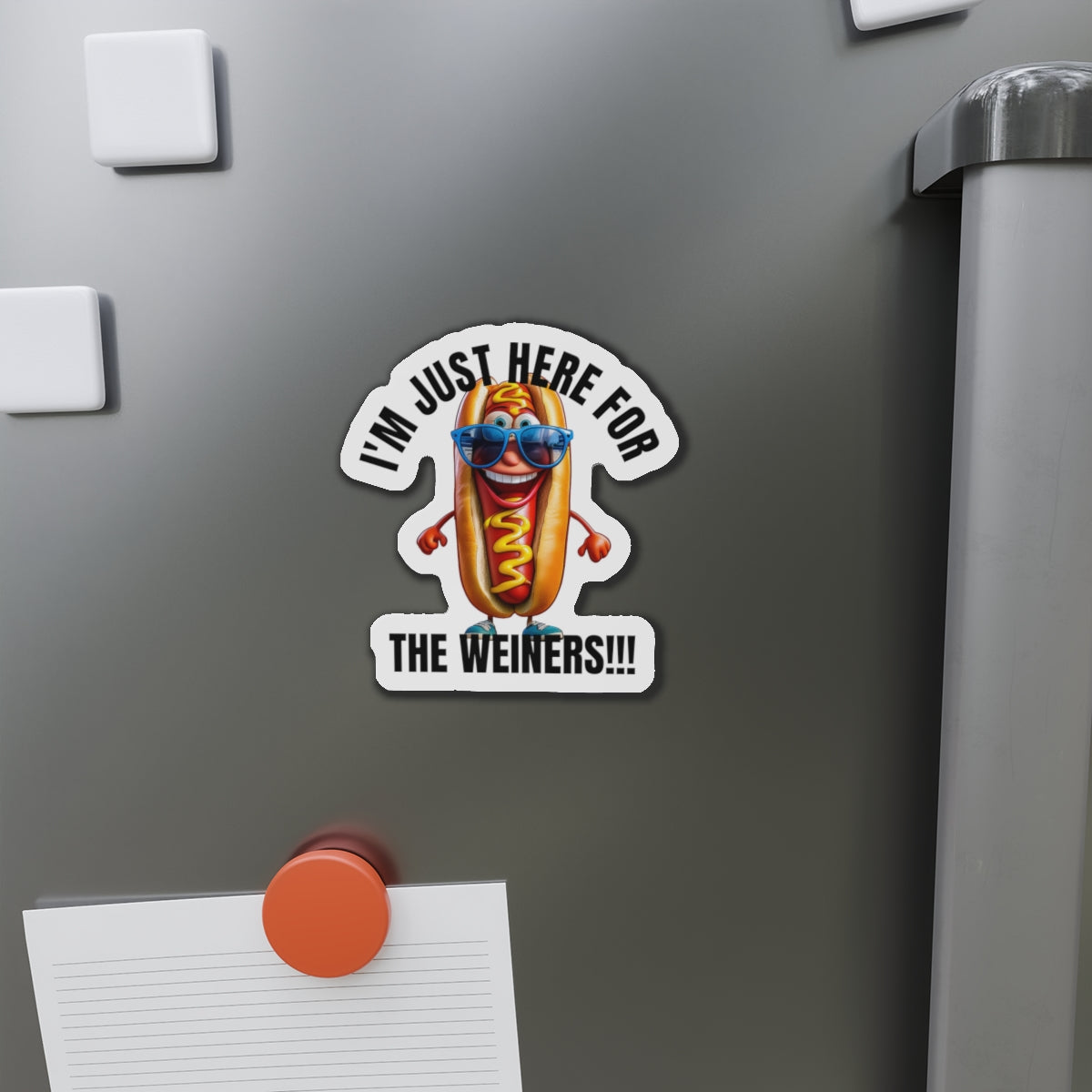 I'm just here for the weiners! - Die-Cut Magnets