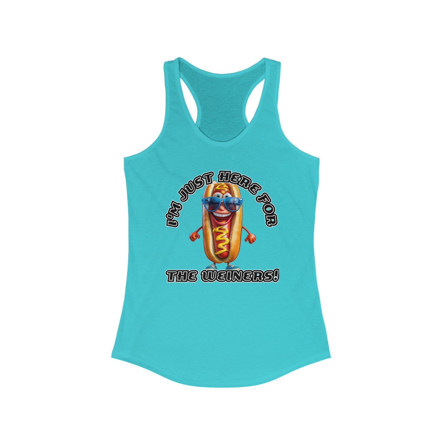 I'm just here for the weiners! - Women's Ideal Racerback Tank