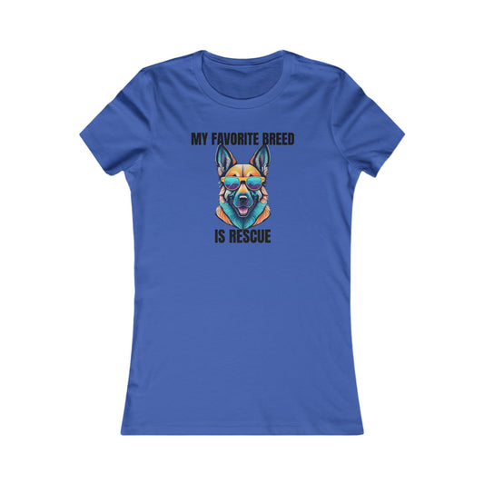 My favorite breed is rescue 6 - Women's Favorite Tee