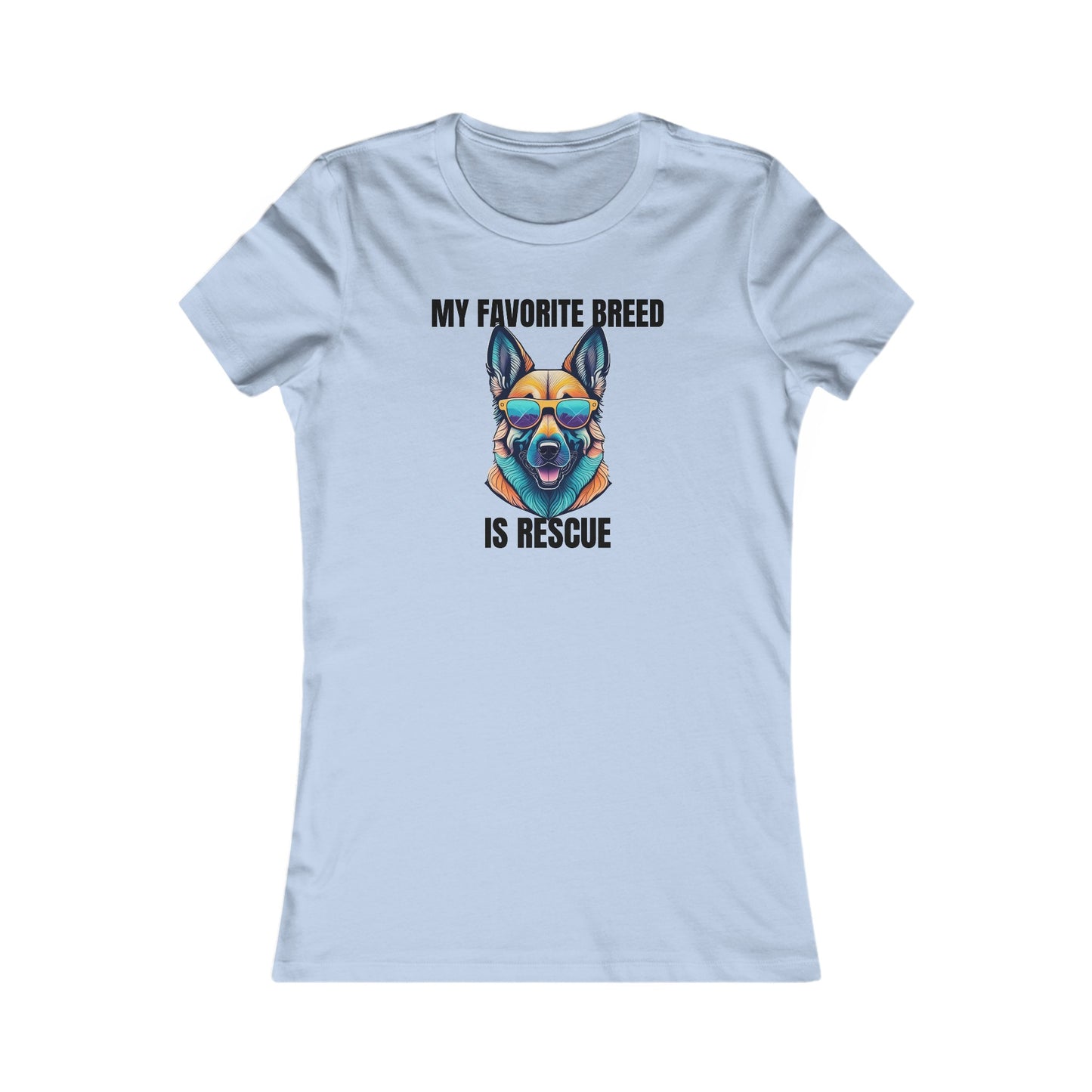 My favorite breed is rescue 6 - Women's Favorite Tee