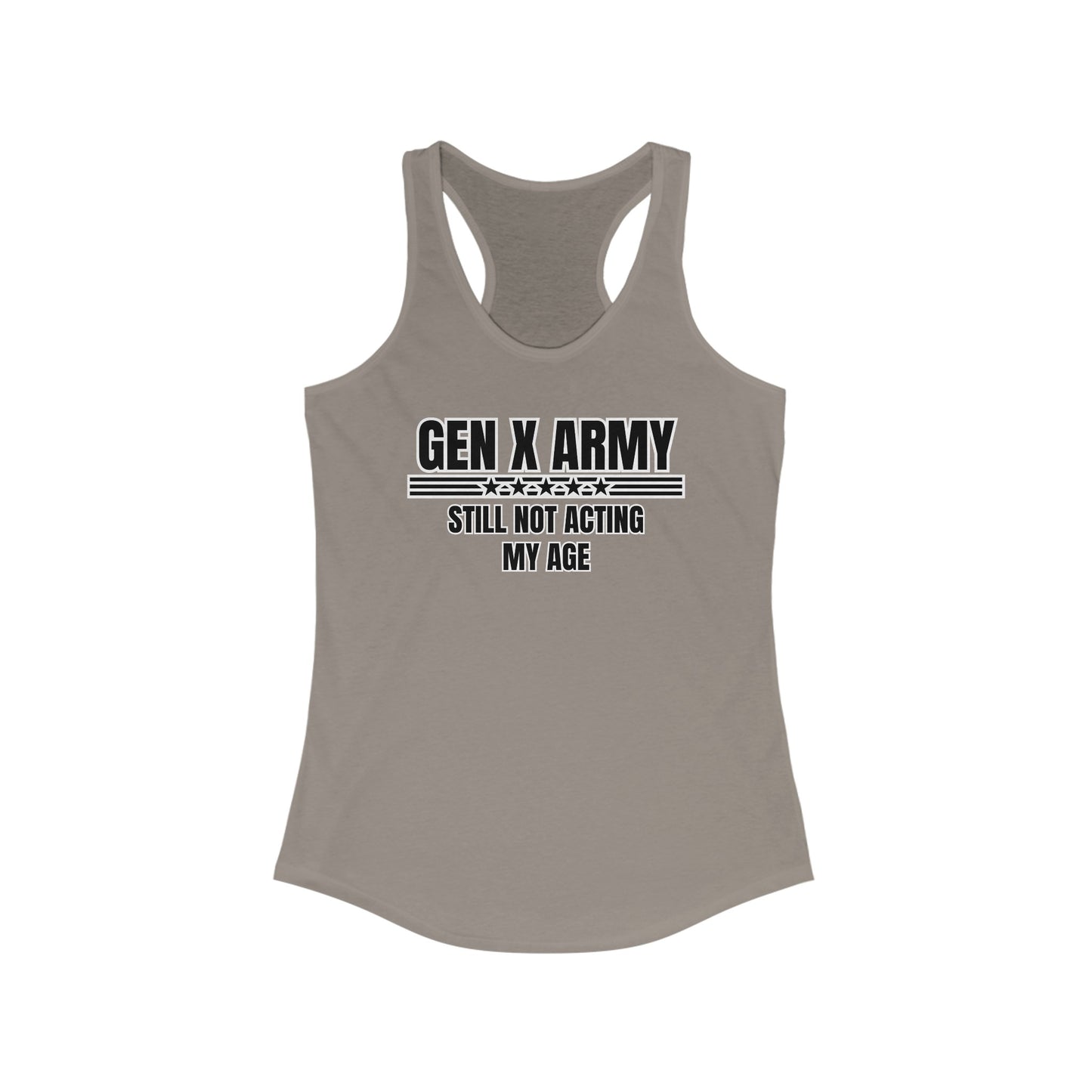 Still not acting my age - Women's Ideal Racerback Tank