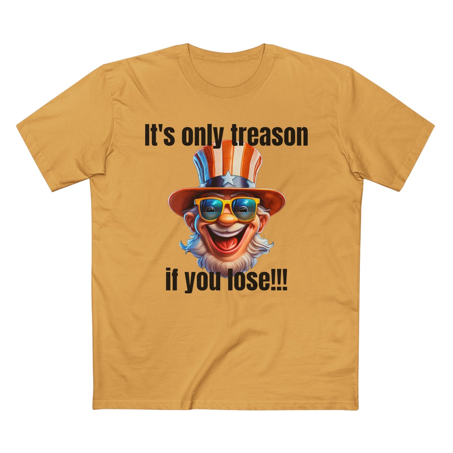 It's only treason if you lose! - Men's Staple Tee