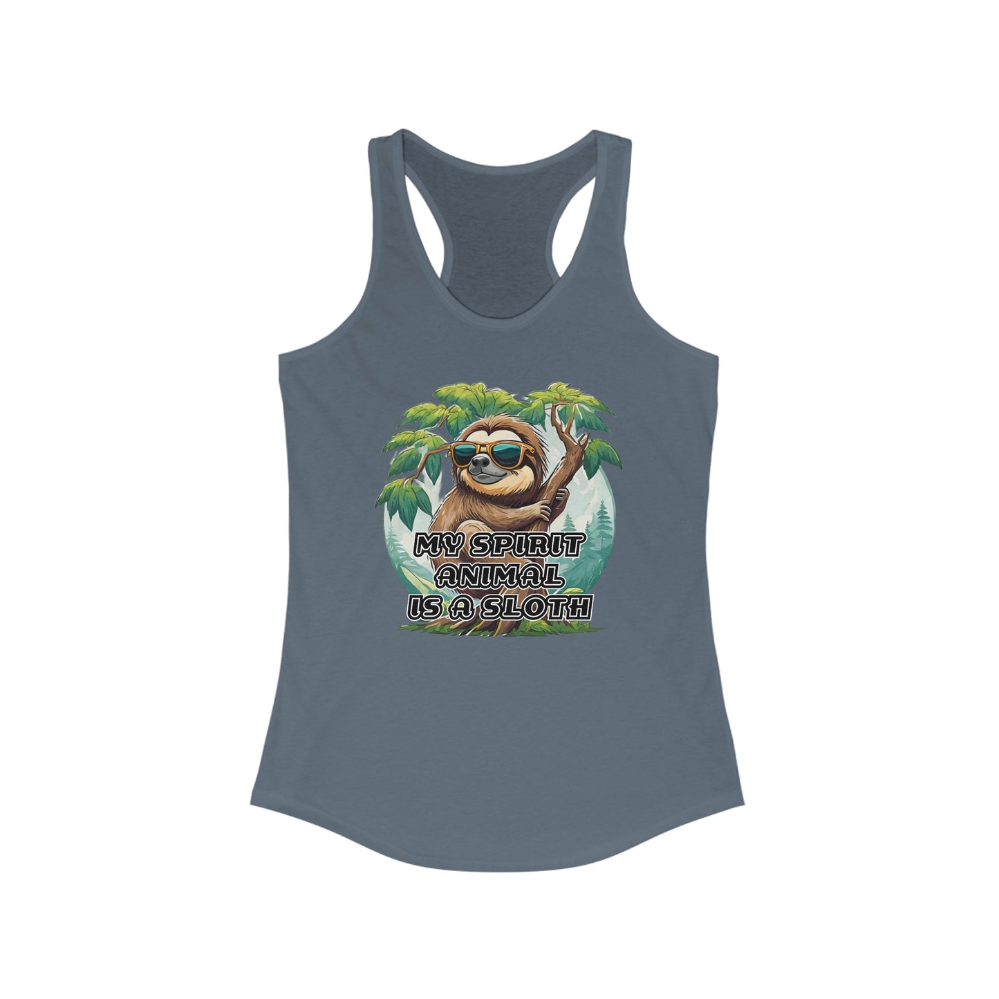 My spirit animal is a sloth - Women's Ideal Racerback Tank