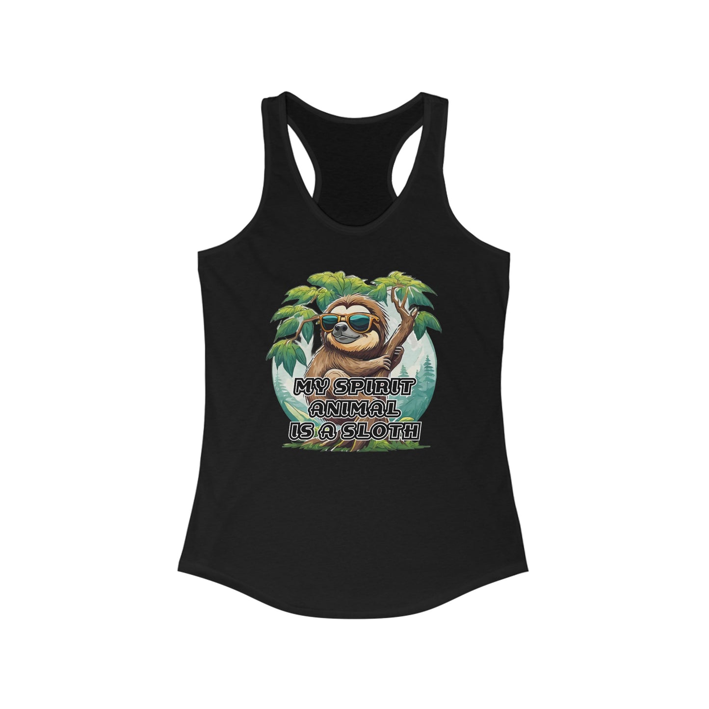 My spirit animal is a sloth - Women's Ideal Racerback Tank