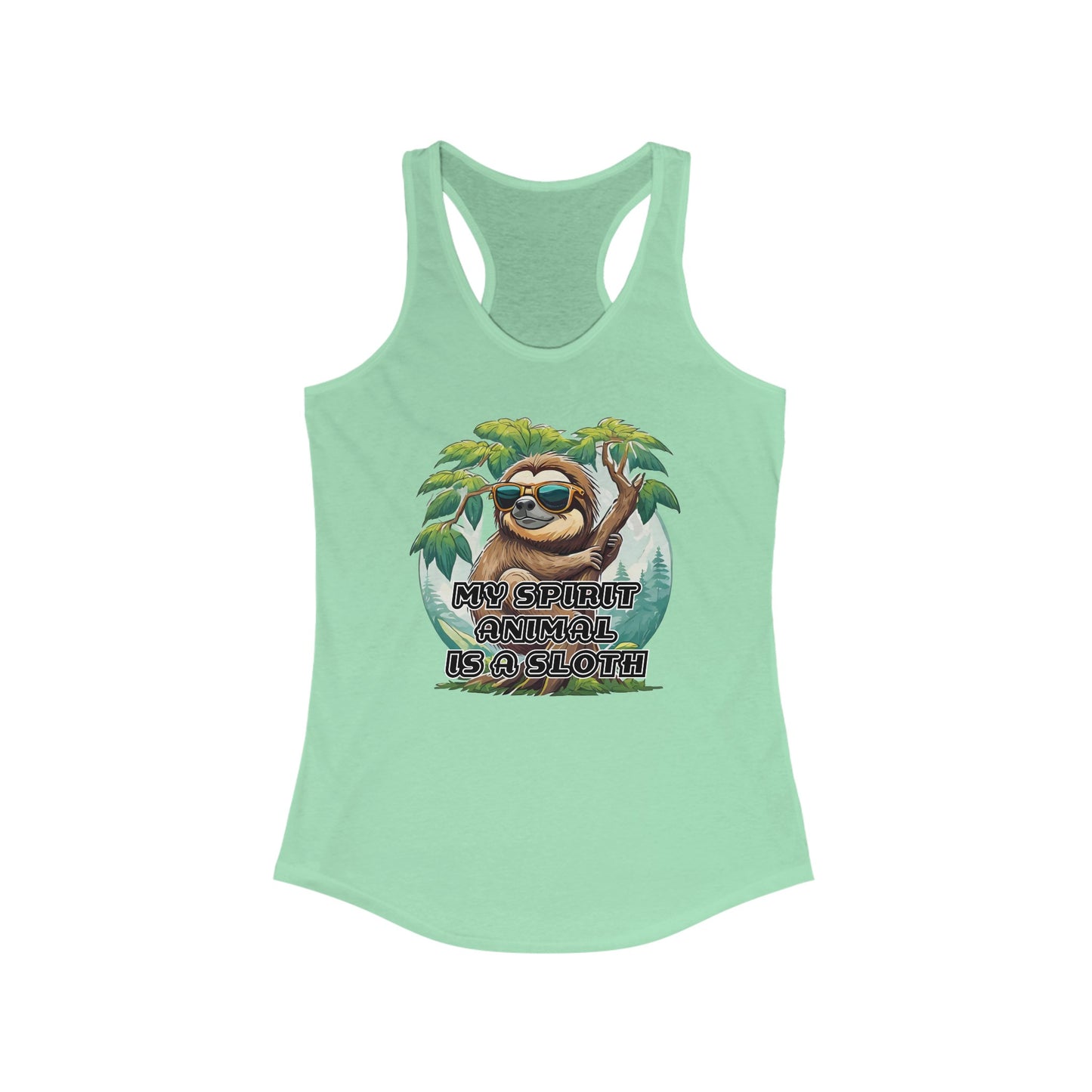 My spirit animal is a sloth - Women's Ideal Racerback Tank