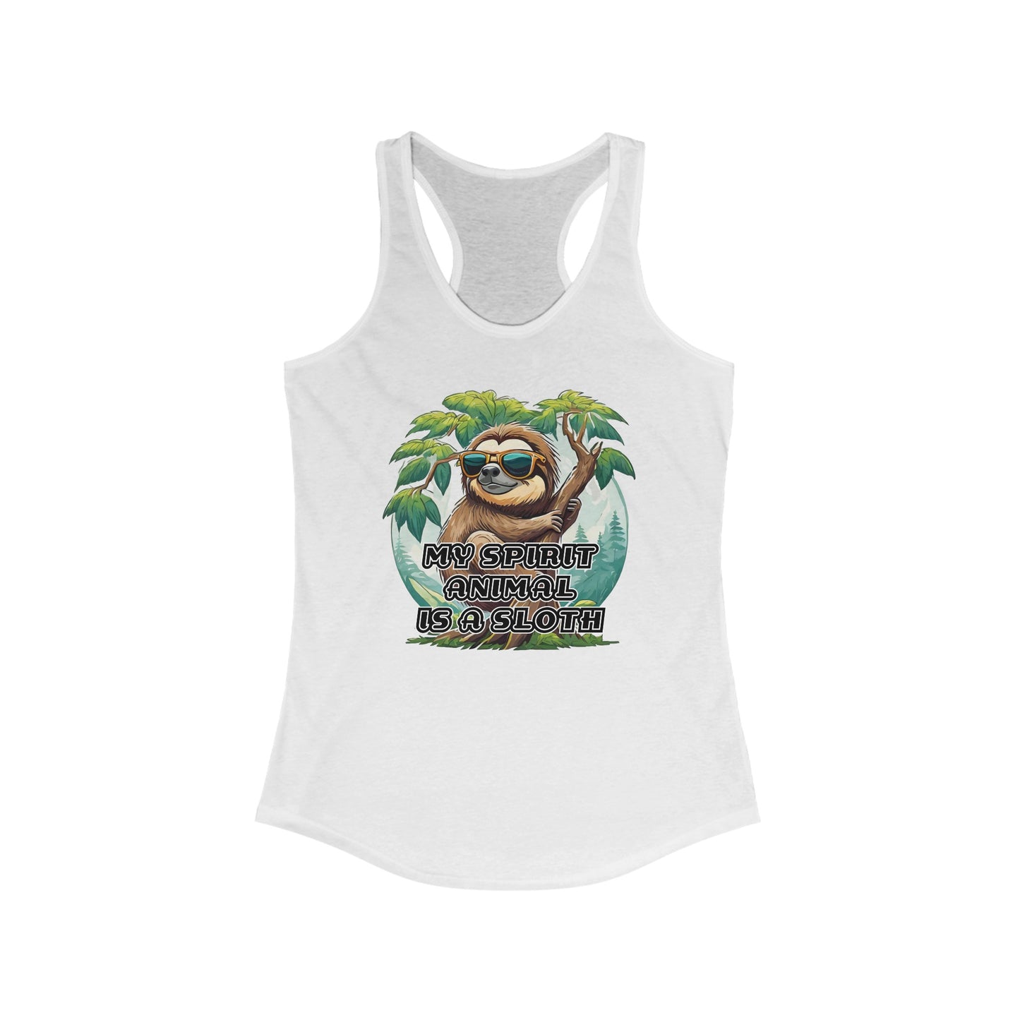 My spirit animal is a sloth - Women's Ideal Racerback Tank