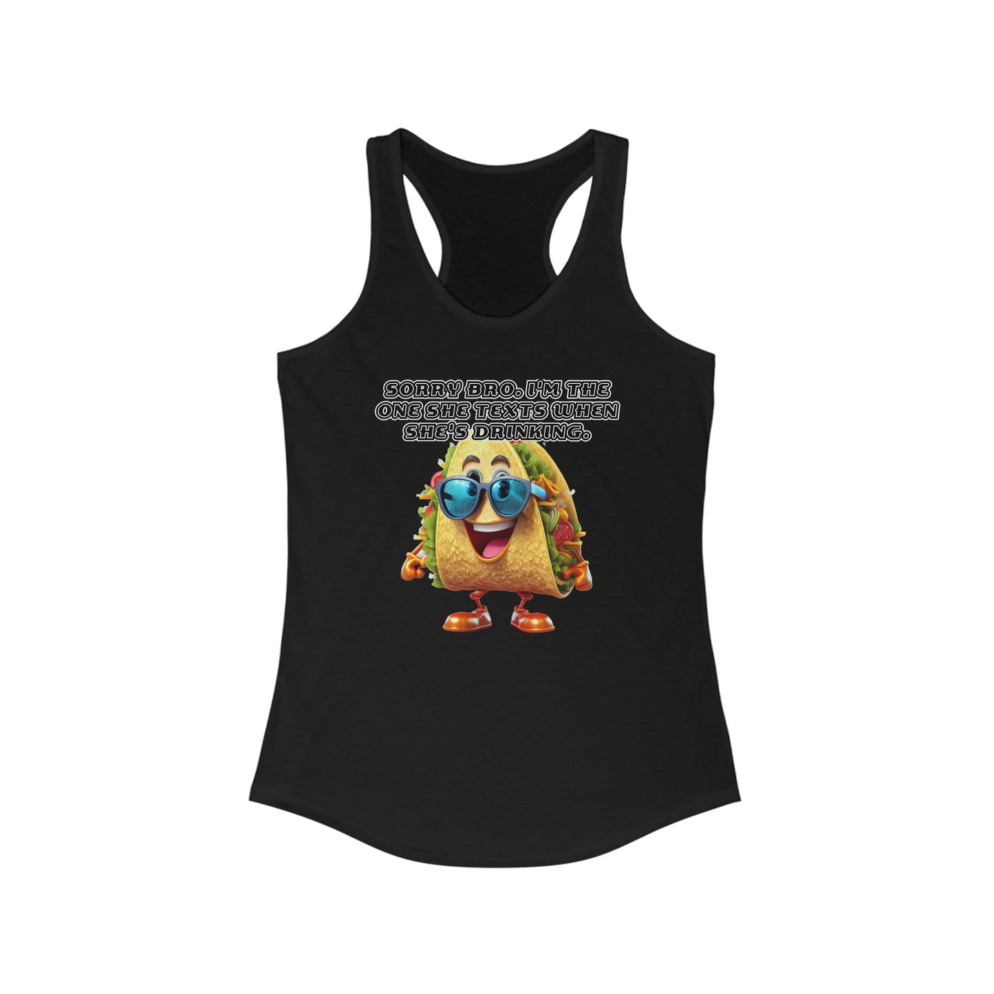 Texting taco - Women's Ideal Racerback Tank