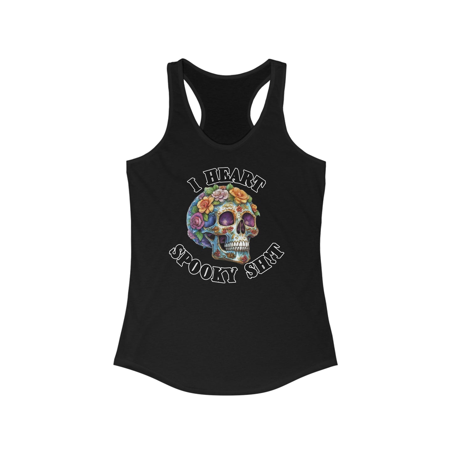 I Heart Spooky Sh!t - Women's Ideal Racerback Tank