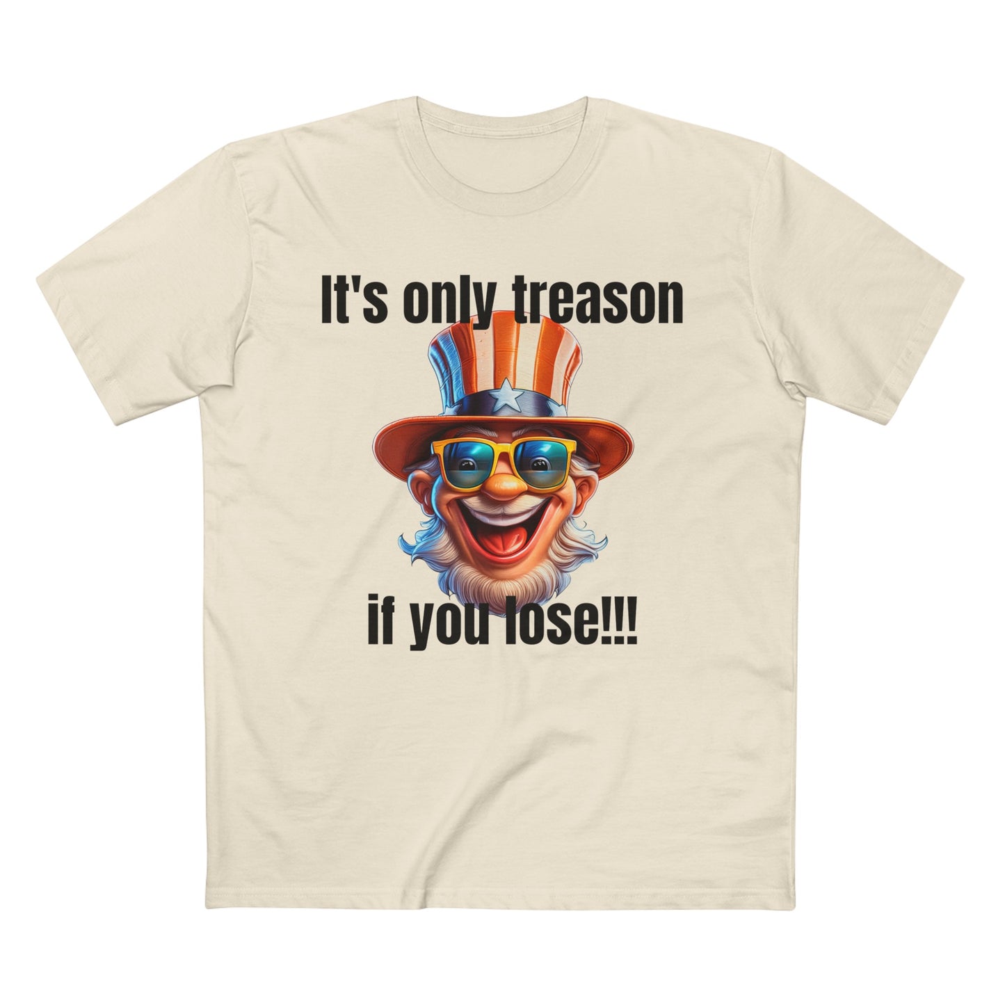 It's only treason if you lose! - Men's Staple Tee