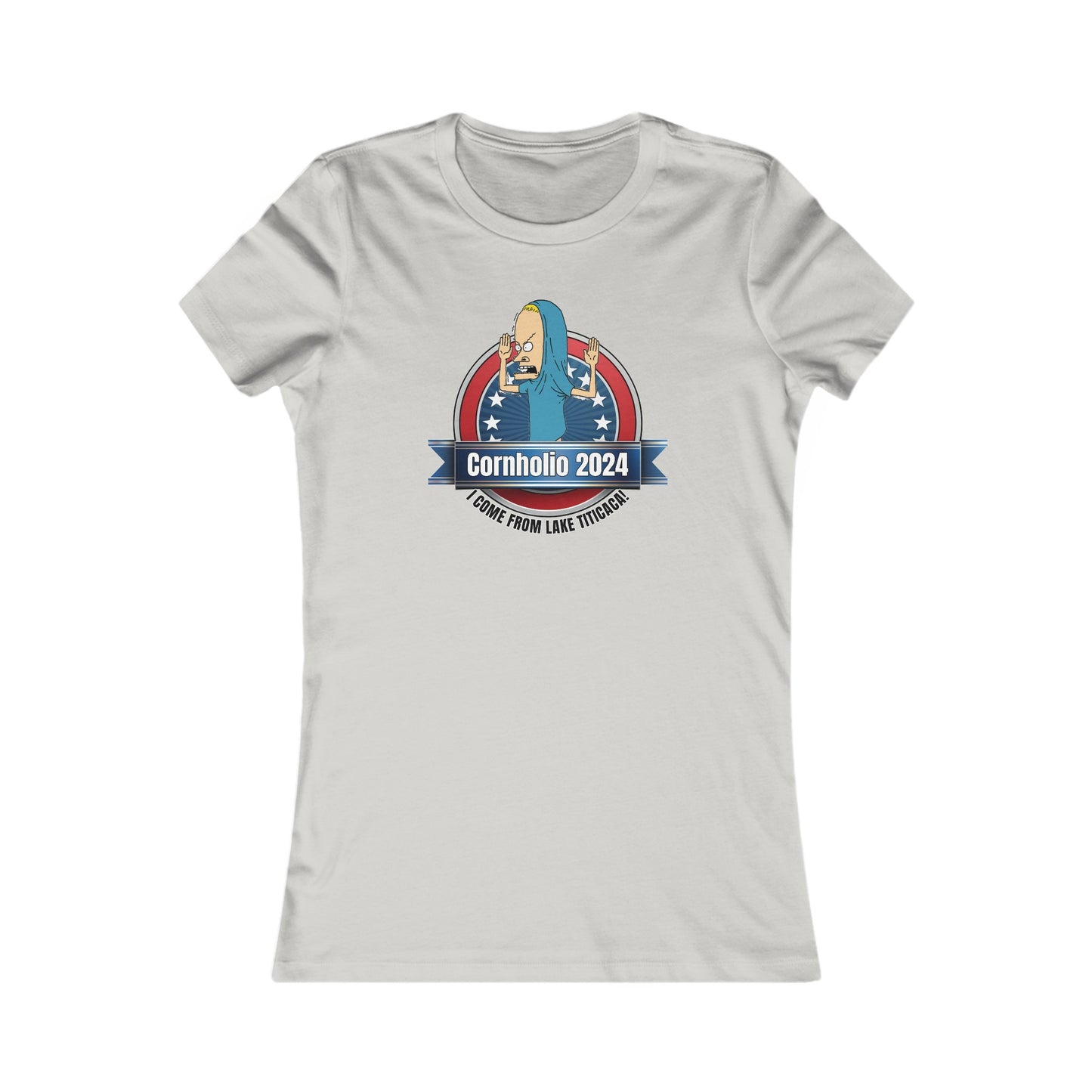 Cornholio 2024 - Women's Favorite Tee