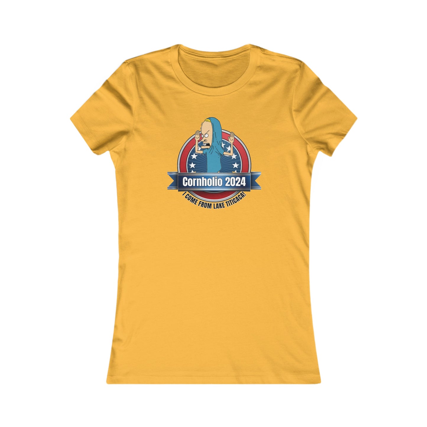 Cornholio 2024 - Women's Favorite Tee