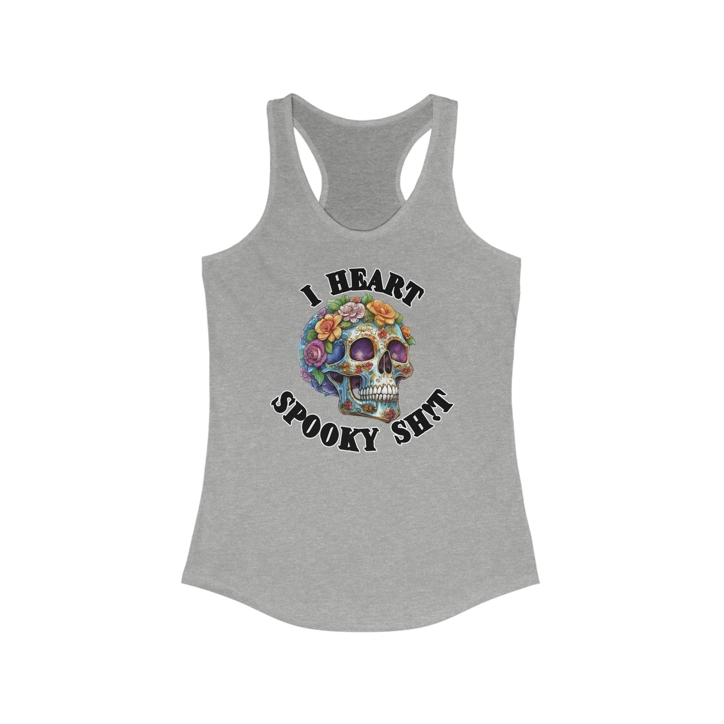 I Heart Spooky Sh!t - Women's Ideal Racerback Tank