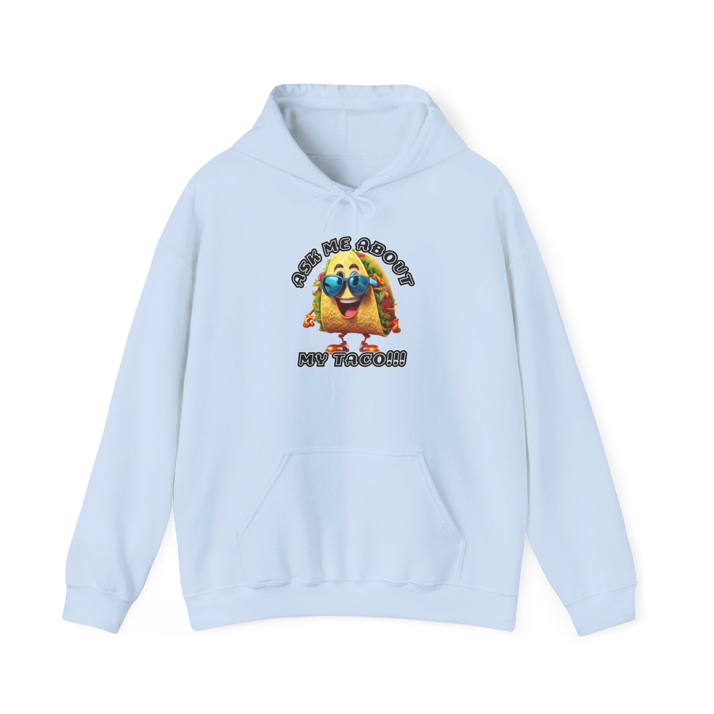 Ask me about my taco! - Unisex Heavy Blend™ Hooded Sweatshirt