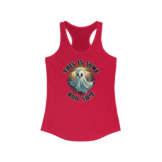 This is some boo sh!t - Women's Ideal Racerback Tank