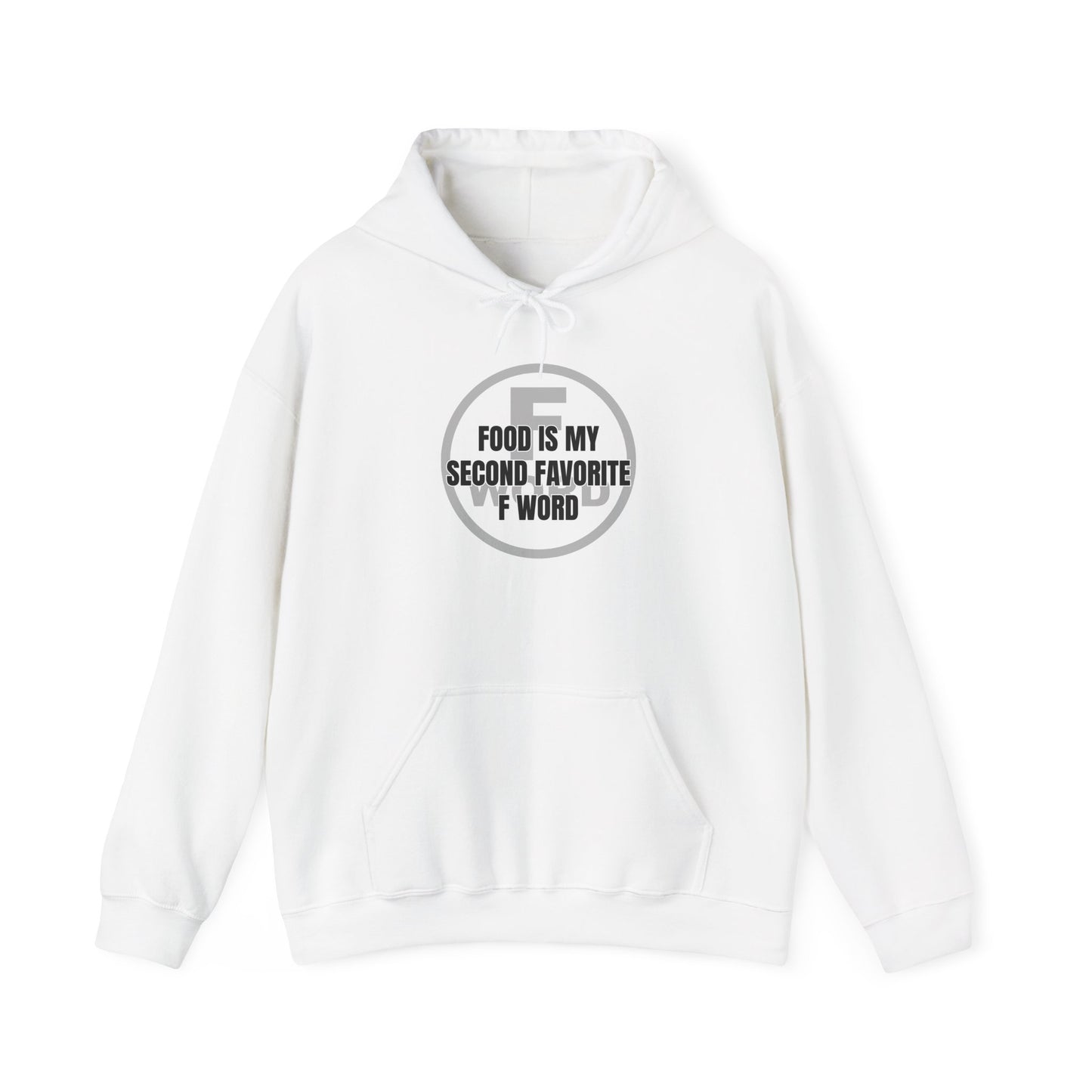 Food is my second favorite F word - Unisex Heavy Blend™ Hooded Sweatshirt