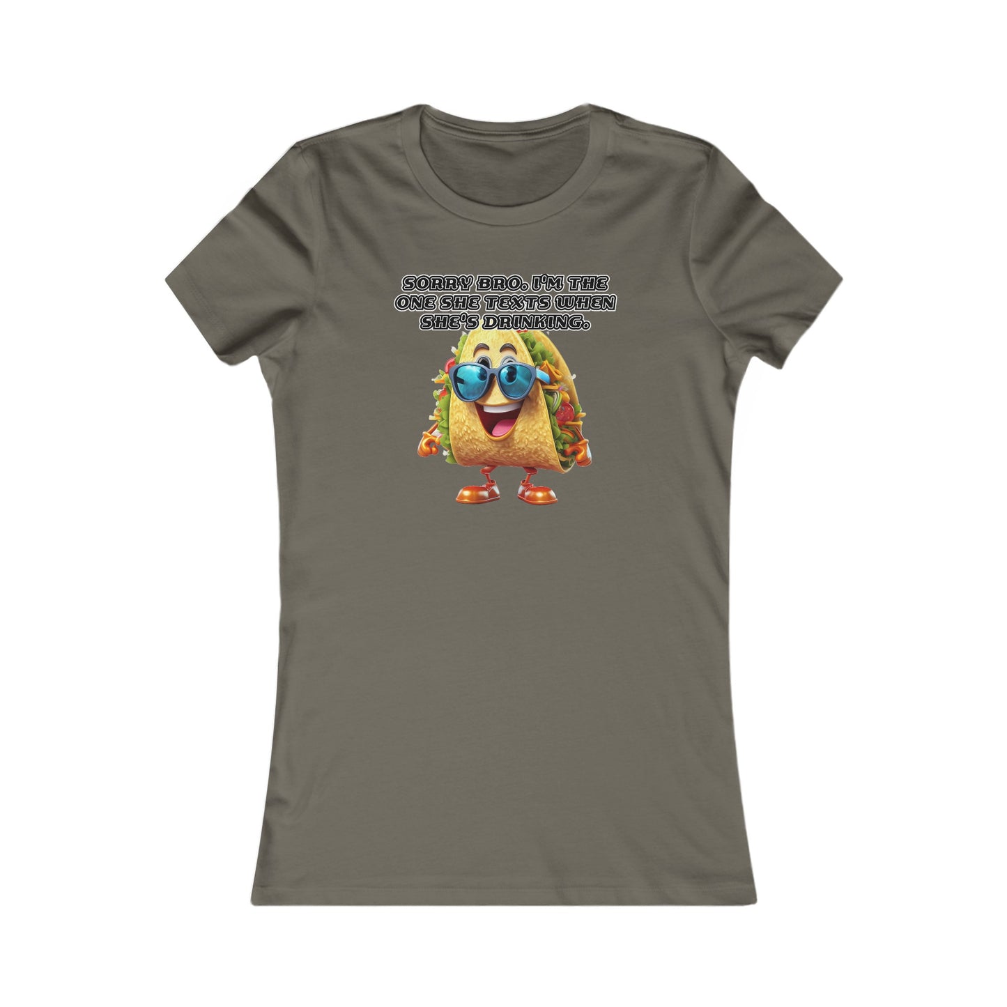 Texting taco - Women's Favorite Tee