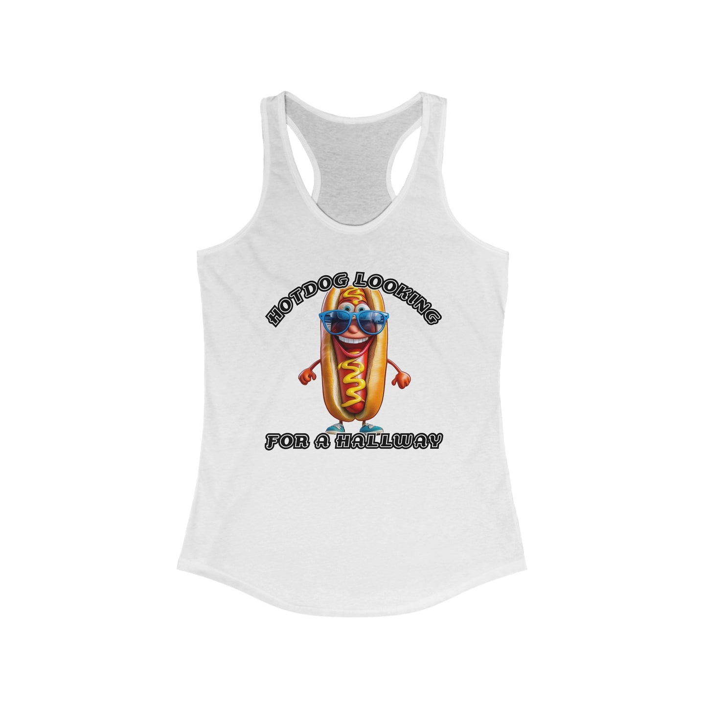 Hotdog looking for a hallway - Women's Ideal Racerback Tank