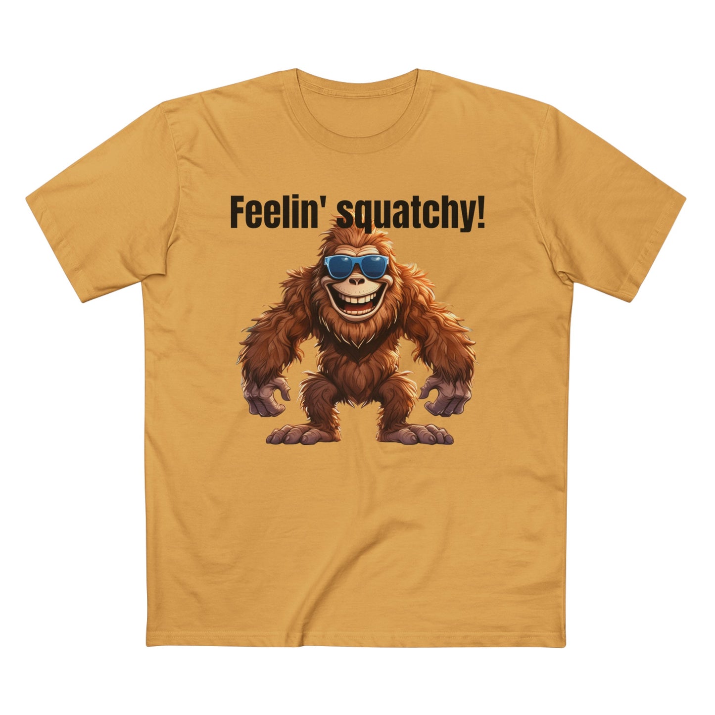 Feelin' squatchy! - Men's Staple Tee