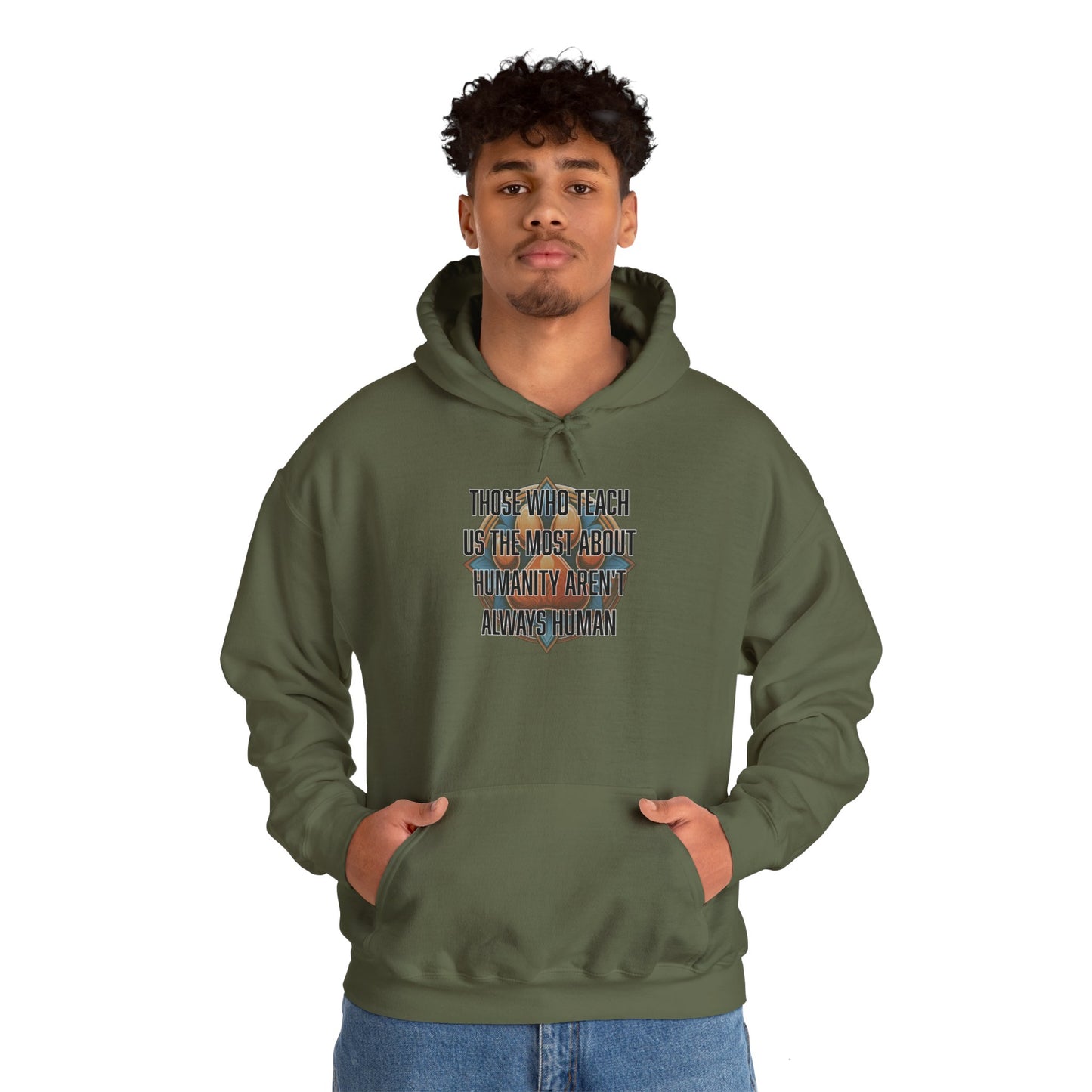 Those who teach us the most about humanity aren't always human - Unisex Heavy Blend™ Hooded Sweatshirt